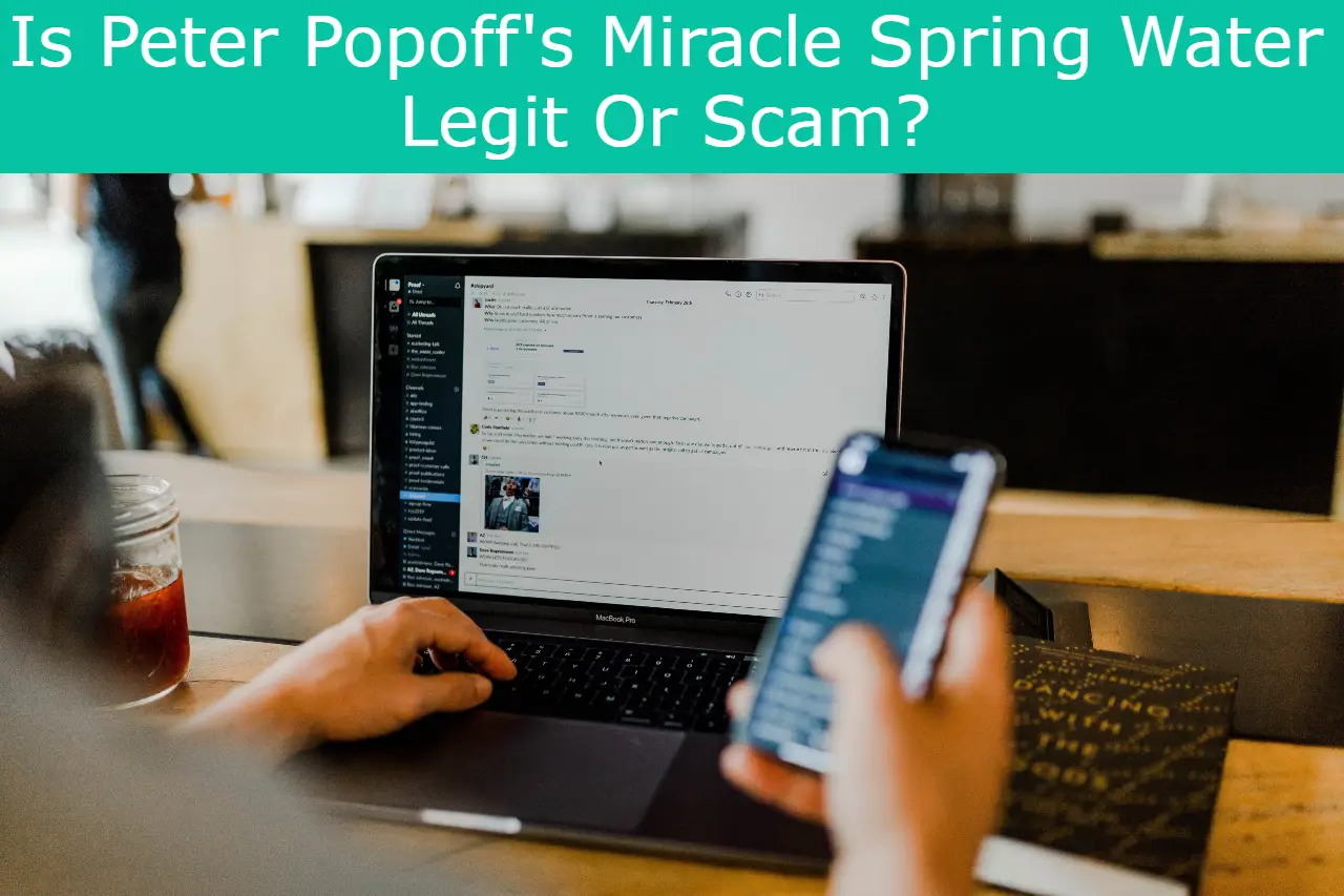 You are currently viewing Is Peter Popoff’s Miracle Spring Water Legit Or Scam? Explained