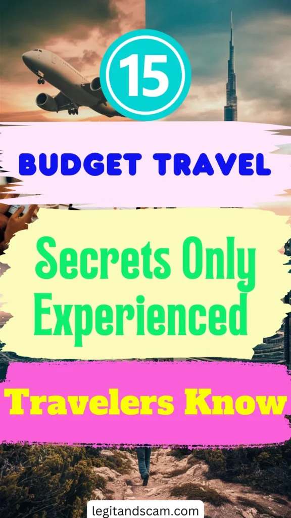 15 Best Budget Travel Tips Nobody Cares to Tell You in 2024