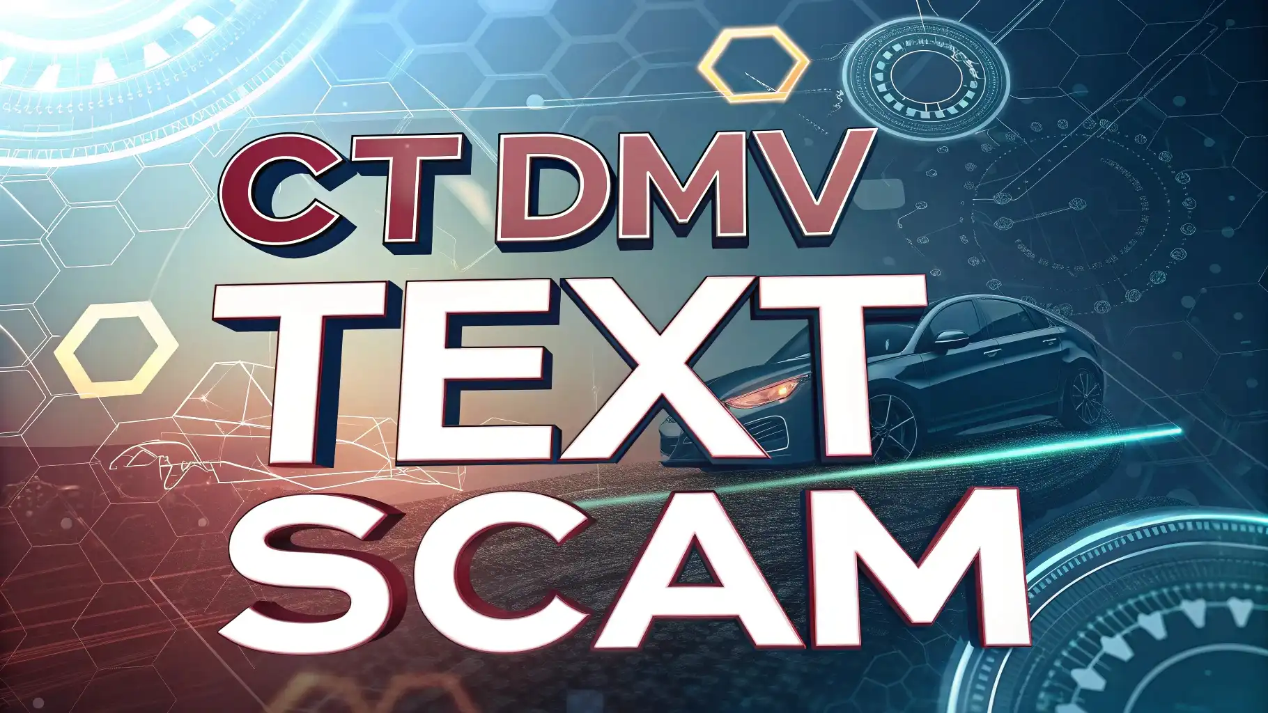 Read more about the article CT DMV Text Scam: What You Need to Know