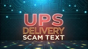 Read more about the article UPS Delivery Scam Text: A Comprehensive Guide