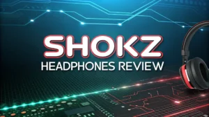 Read more about the article Shokz Headphones Review: The Complete Guide