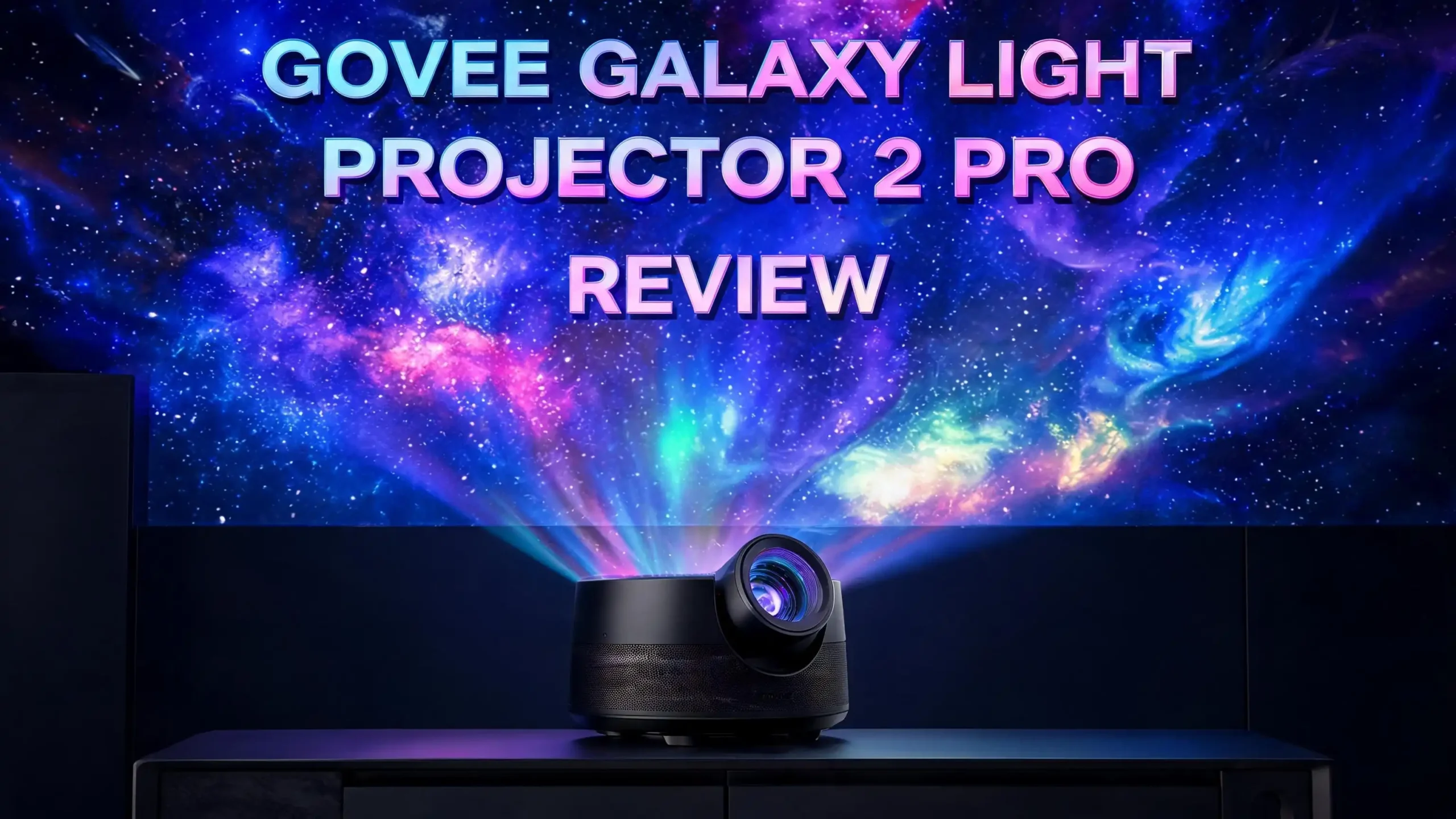 Read more about the article Govee Galaxy Light Projector 2 Pro Review 2026: Is This Worth Buying?